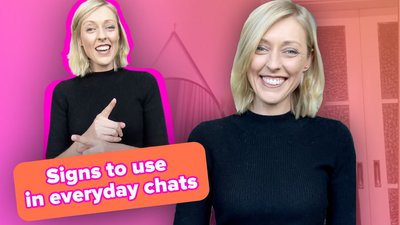 Signs to use  in everyday chats