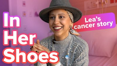 In Her Shoes, Lea's Cancer Story
