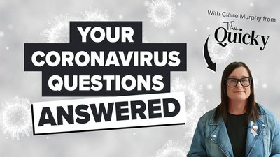 Your COVID-19 Questions Answered